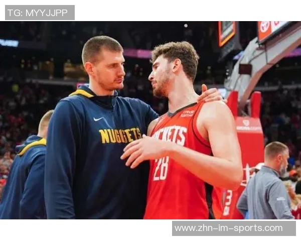 申京成为KD的抗抑郁药火蜜心脏承受不住约基奇称其小申京